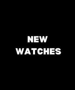 NEW WATCHES