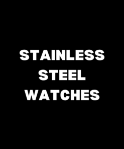 Stainless Steel Watches